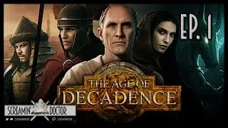 The Age of Decadence  - Episodio 1 ➫ Let's Play! ☞ Comentarios en Español ☜