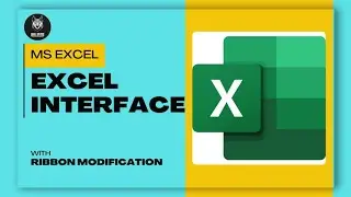 MS Excel User Interface | Excel Tutorial | Skill Bytes