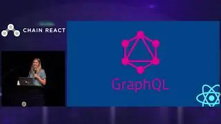 Chain React 2018: Learning React Native as a Junior Engineer by Erin Fox