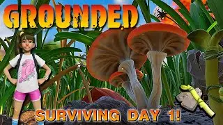 SURVIVING DAY ONE - FIRST TIME PLAYING | Grounded Multiplayer | 01