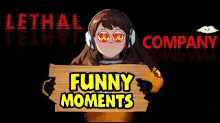 LETHAL COMPANY FUNNY MOMENTS! #8 BATMAN? Is that you!?(ꗞ _ ꗞ)