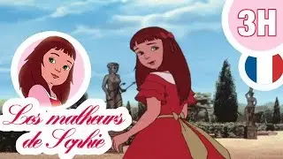 LES MALHEURS DE SOPHIE - 3 heures - Compilation #01