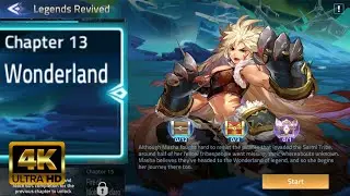 Legends Revived CHAPTER 13 - WONDERLAND Mobile Legend: Adventure Walkthrough