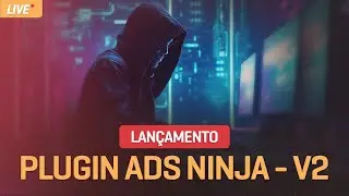 Lançamento versão 2 Plugin ADS Ninja