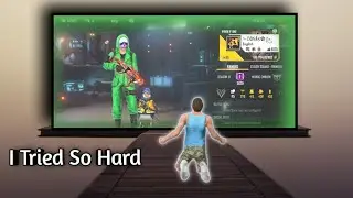 I Tried so Hard × Free Fire 🙂