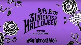 Syfy Bros 31 Days of Halloween 2024 Teaser