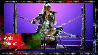 AVÉI "Mine" | Supernova2024 FINĀLS