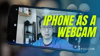 Use your iPhone as a webcam  - EpocCam