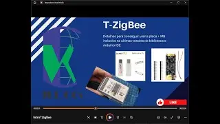 Lilygo T-ZigBee - Introdução e detalhes para uso e desenvolvimento