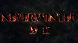 Хил. Neverwinter. Модуль 17.