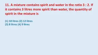 11. A mixture contains spirit and water in the ratio 3 : 2. If it contains 3 litres more || edu214