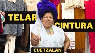 Las grandes maestras de telar de cintura - Cuetzalan, Puebla