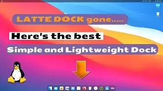 Best DOCK For Linux - Plank Installation | Plank Customization | Install Themes For Plank | NCX Tech
