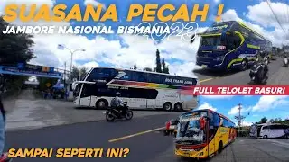 SUASANA PECAH❗️KETIKA BUS MEMASUKI TERMINAL INI | JAMNAS BISMANIA 2023