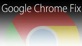 How to Fix Google Chrome Not Opening