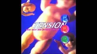 TENSION - YOU GOT ME GOING CRAZY(EXTENDED, ACAPELLA, RADIO, INSTRUMENTAL, PIANO MIX)