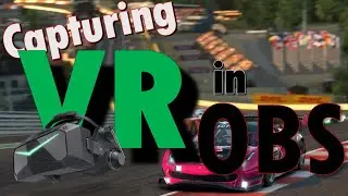 VR and OBS Settings