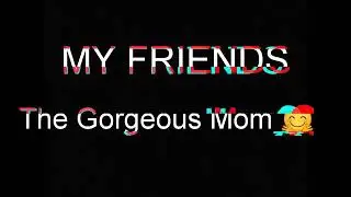 The gorgeous mom