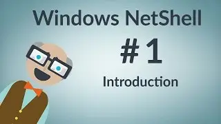 Windows Netshell : Introduction
