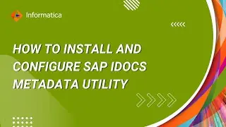 How to Install and Configure SAP IDocs Metadata Utility