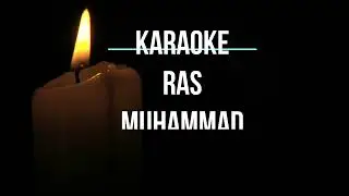 karaoke ras muhammad leaving babylon