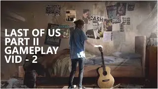 The Last of Us Part II Gameplay (No commentary) - PART 2