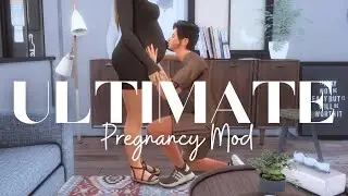 This mod is the BEST ever! - Realistic Childbirth Update | The Sims 4 Mods