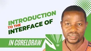 Introduction to Corel Draw Interface