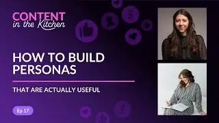 How to Build Personas That Are Actually Useful