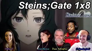 Steins;Gate 1x8 Reactions | Great Anime Reactors!!! | 【シュタインズゲート】【海外の反応】