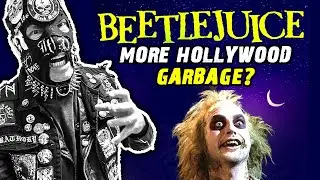 Beetlejuice - More Hollywood Garbage?
