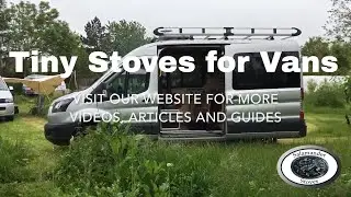 Small Stoves for Tiny Homes, Vans and RV's
