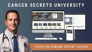 Cancer Secrets University - Online Course by Integrative Oncologist Dr. Jonathan Stegall