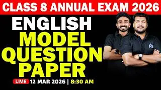 CLASS 8 Annual Exam 2026 | English Model Question Paper | MS SOLUTIONS