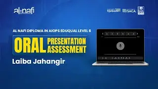 Al Nafi EduQual Diploma Oral Presentation Assessment | Laiba Jahangir