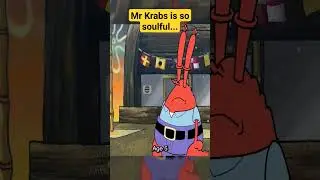 Mr. Krabs is so soulful #spongebob #yourboysponge