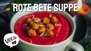 Vegane Rote Bete Suppe gesundes Rezept Iss Happy