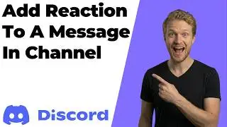 How To Add Reaction To A Message In Channel In Discord (2026 Easy Guide)