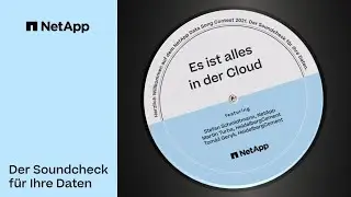 Es ist Alles in der Cloud - NetApp Technologieforum 2021