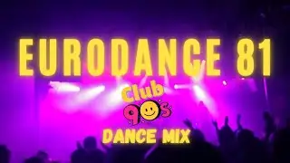 Eurodance 81 (Live Club90)