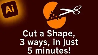 How to: Cut Shapes - Adobe Illustrator 2022