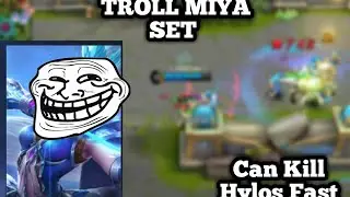 MIYA TROLL SET CAN KILL HYLOS FAST []  [] Mobile Legends