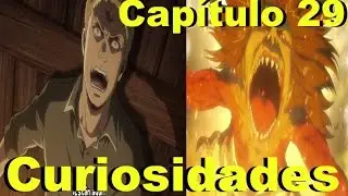 Shingeki No Kyojin Season 2 Chapter 29 Analysis and Curiosities (Locking)