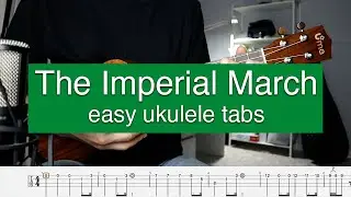 The Imperial March Ukulele tutorial Ukulele Tabs