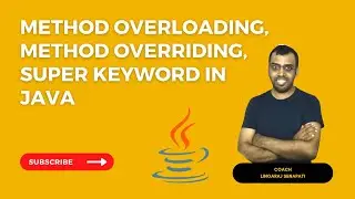 Method Overloading, Method Overriding, & Super Keyword #Java #LingarajTechhub