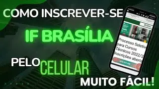 Inscrição IF Brasília 2022.2 (Tutorial Muito Facil)