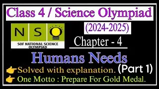 Class 4 Nso Science Olympiad (2023-2024) |Human needs| Science Olympiad|SOF |chapter 4