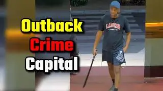 Australia’s Outback Crime Capital Continues to Suffer
