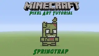 Minecraft Pixel Art Tutorial: Springtrap (Five Night's At Freddy's) Tutorial