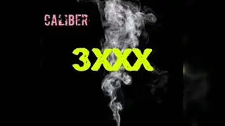 CALIBER 3XXX PRODUCED BY CALIBER